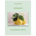 Seminario: Oli Essenziali e Detox