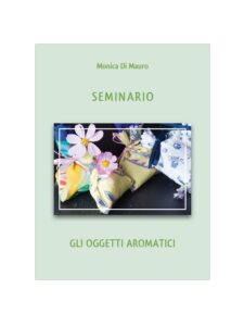 Seminario: Gli Oggetti Aromatici