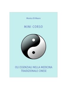 Mini Corso - Oli Essenziali nella medicina tradizionale cinese