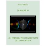 Seminario: Oli Essenziali per le diverse parti della personalità