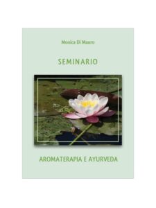 Seminario: Aromaterapia e Ayurveda